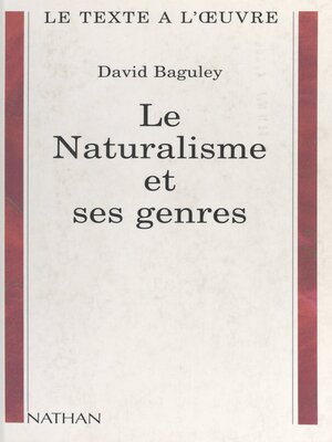 cover image of Le naturalisme et ses genres